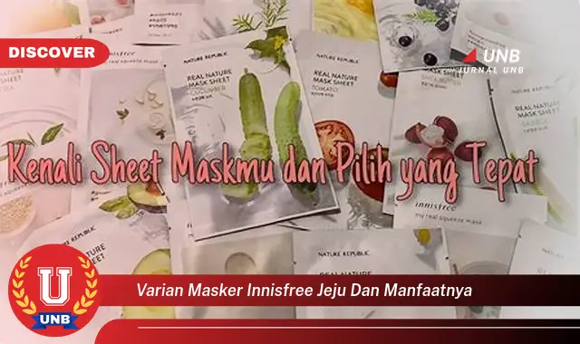 varian masker innisfree jeju dan manfaatnya