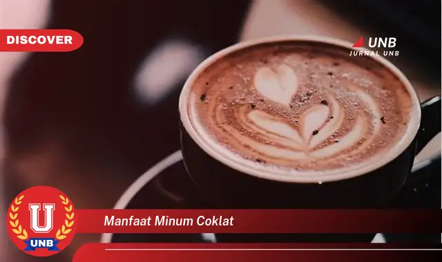 manfaat minum coklat