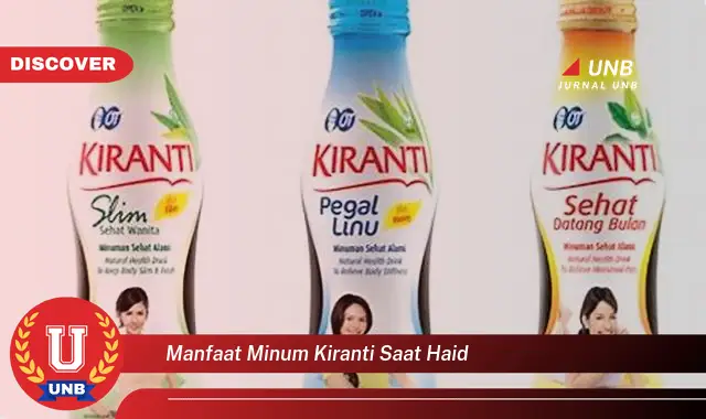 manfaat minum kiranti saat haid