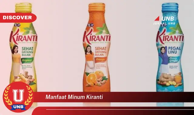 manfaat minum kiranti