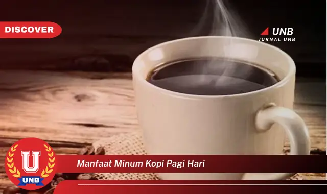 manfaat minum kopi pagi hari manfaat minum kopi pagi hari