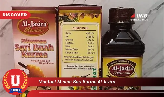 manfaat minum sari kurma al jazira