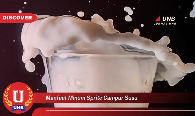 manfaat minum sprite campur susu