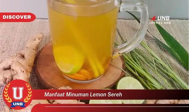 manfaat minuman lemon sereh
