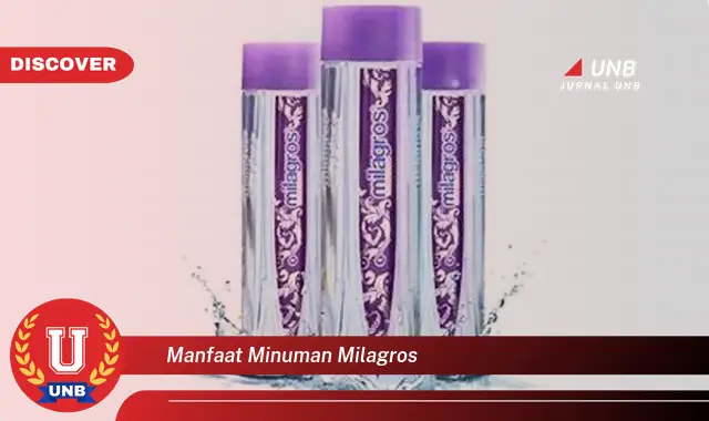 manfaat minuman milagros