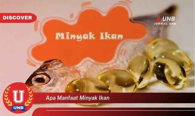 apa manfaat minyak ikan