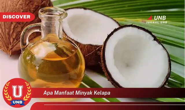 apa manfaat minyak kelapa