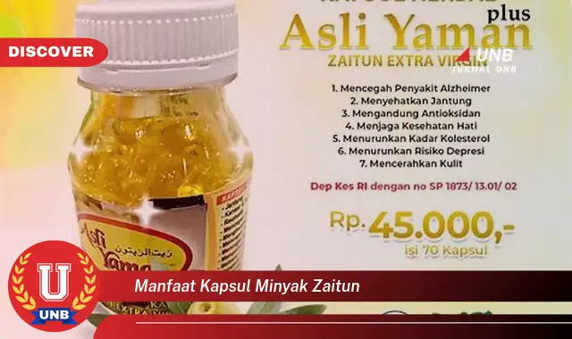 manfaat kapsul minyak zaitun manfaat kapsul minyak zaitun