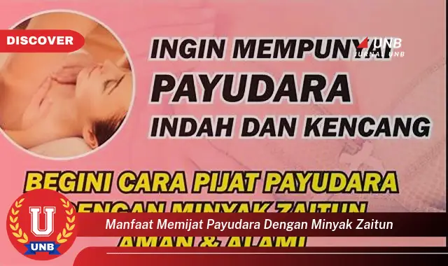 manfaat memijat payudara dengan minyak zaitun