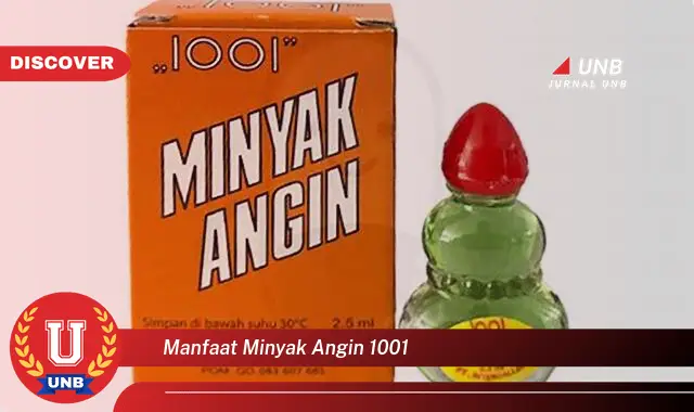 manfaat minyak angin 1001