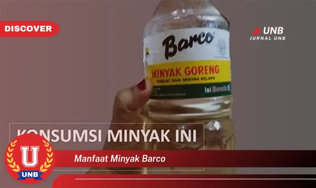 manfaat minyak barco manfaat minyak barco