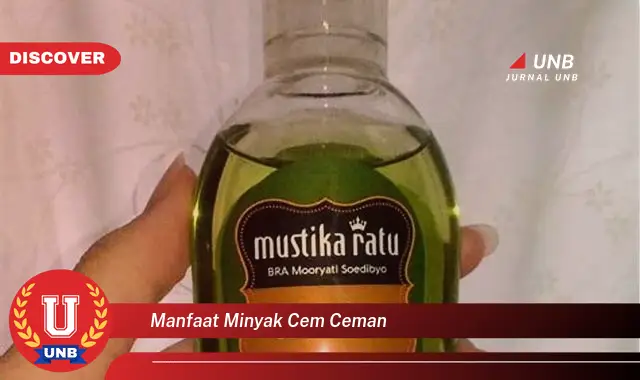 manfaat minyak cem ceman