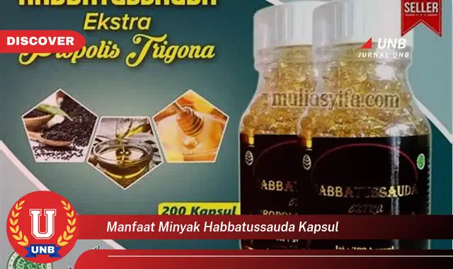 manfaat minyak habbatussauda kapsul