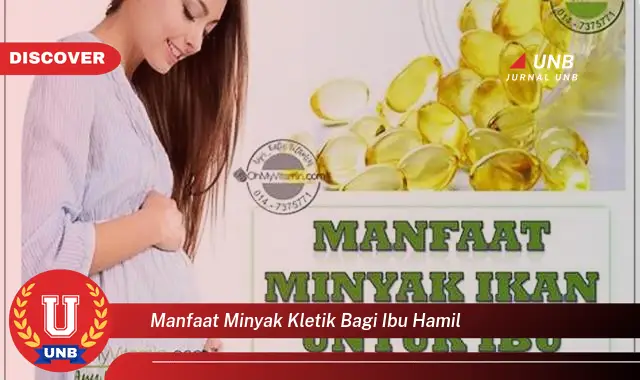 manfaat minyak kletik bagi ibu hamil