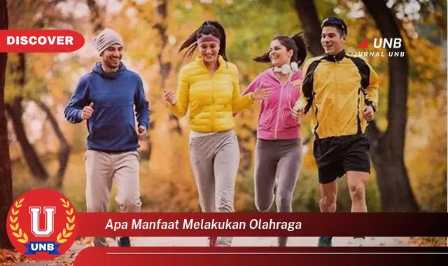 apa manfaat melakukan olahraga