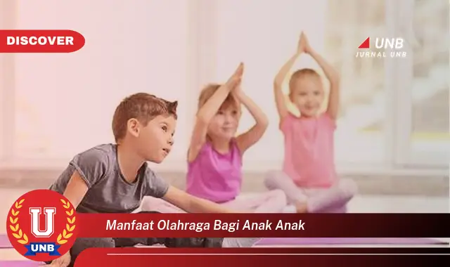 manfaat olahraga bagi anak anak