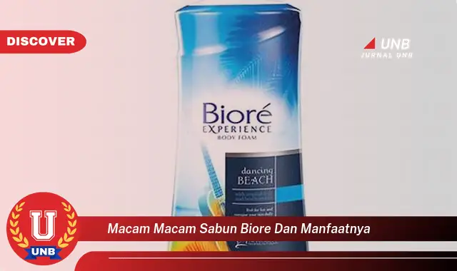 macam macam sabun biore dan manfaatnya