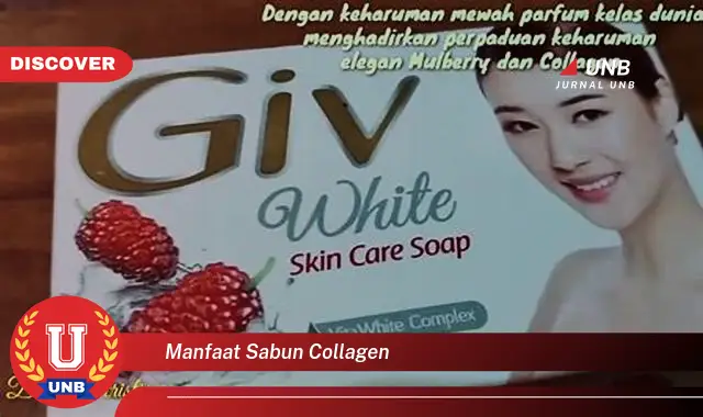 manfaat sabun collagen