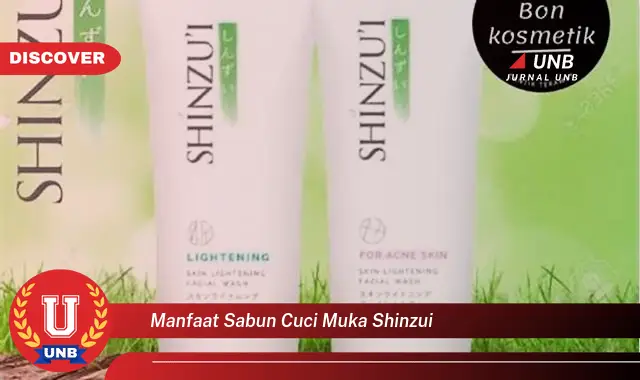 manfaat sabun cuci muka shinzui