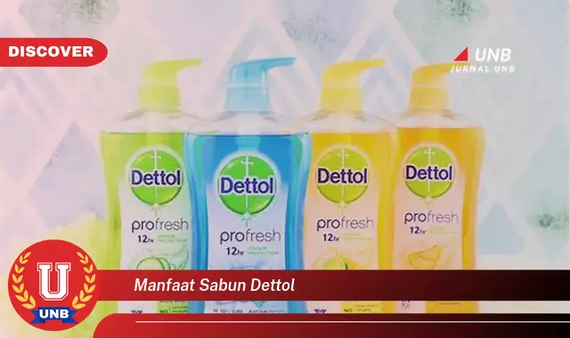 manfaat sabun dettol