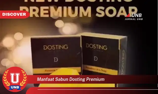 manfaat sabun dosting premium