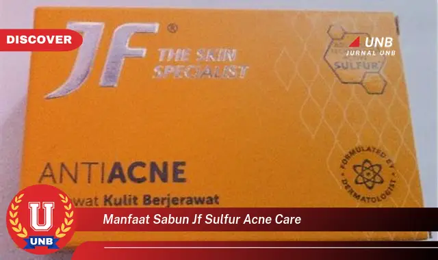 manfaat sabun jf sulfur acne care