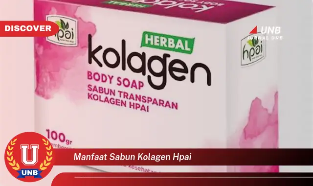 manfaat sabun kolagen hpai