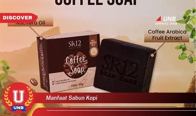 manfaat sabun kopi