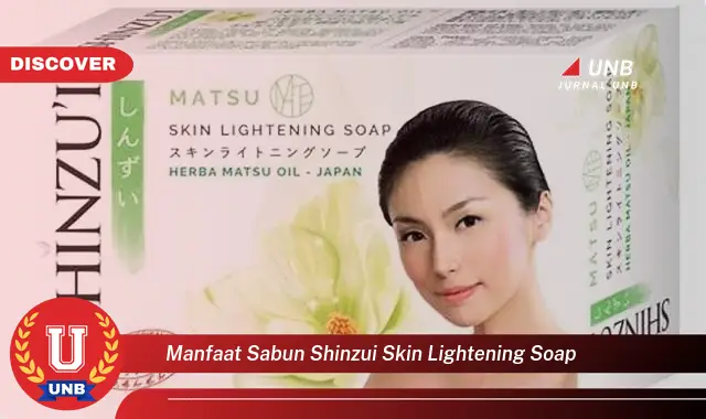 manfaat sabun shinzui skin lightening soap