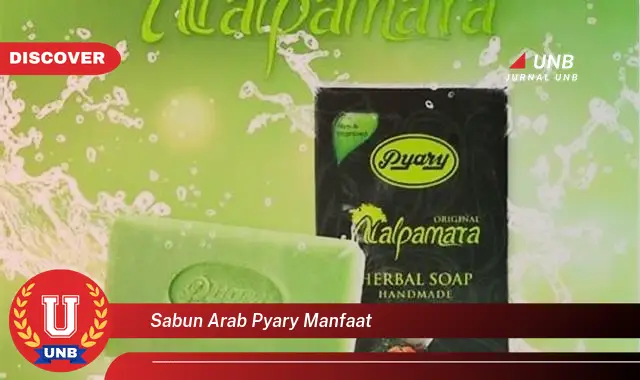 sabun arab pyary manfaat sabun arab pyary manfaat