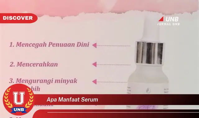 apa manfaat serum