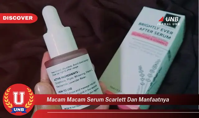 macam macam serum scarlett dan manfaatnya