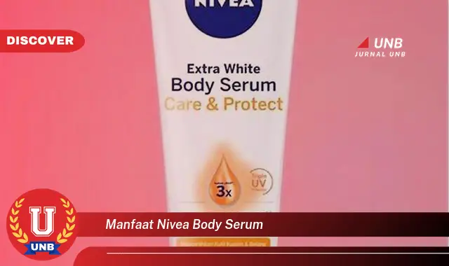 manfaat nivea body serum