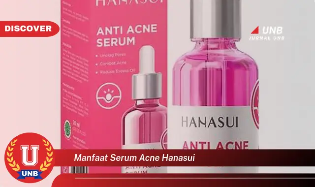 manfaat serum acne hanasui