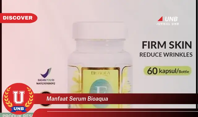 manfaat serum bioaqua