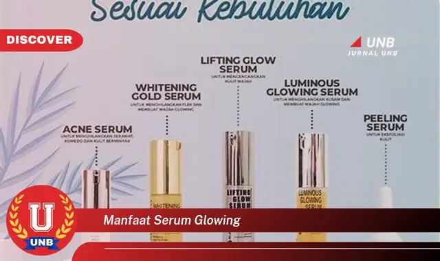 manfaat serum glowing