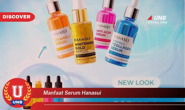 manfaat serum hanasui manfaat serum hanasui