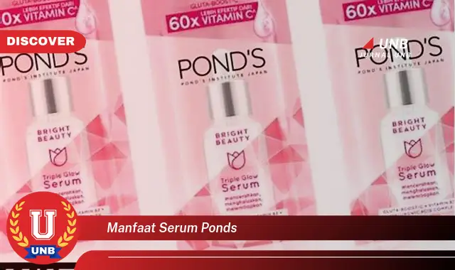 manfaat serum ponds