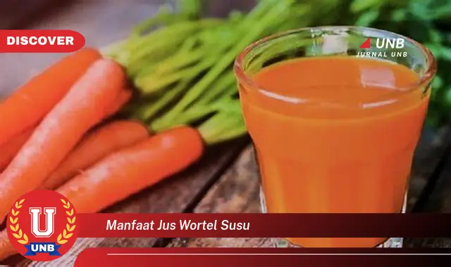 manfaat jus wortel susu