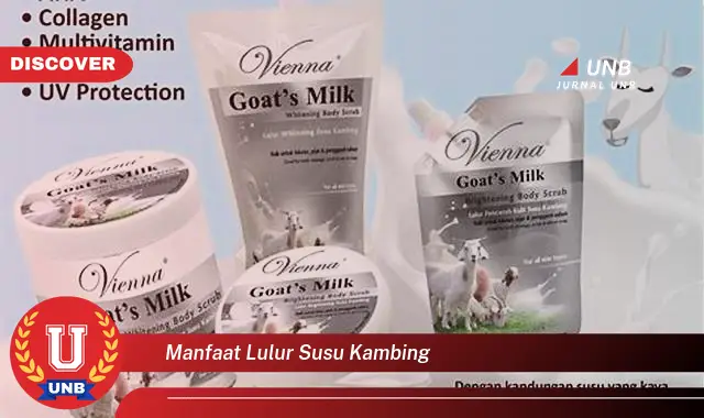 manfaat lulur susu kambing