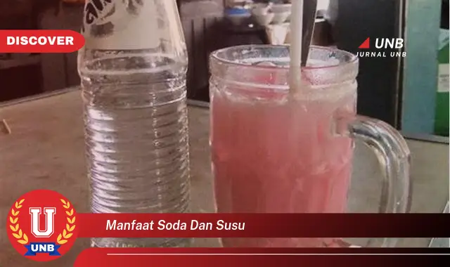 manfaat soda dan susu