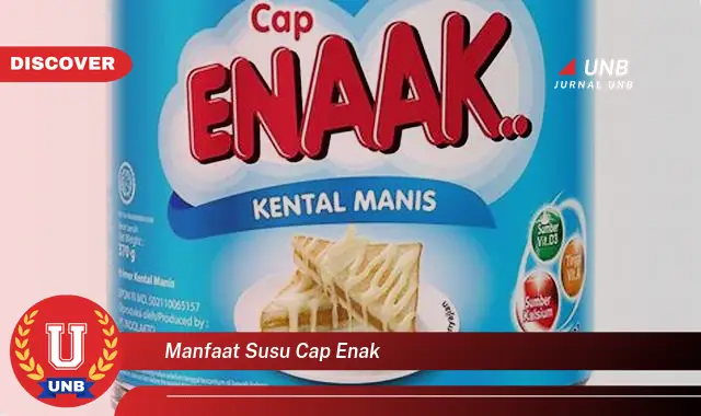 manfaat susu cap enak