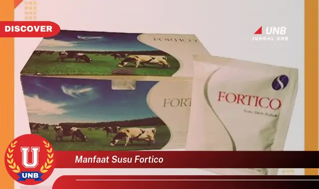 manfaat susu fortico
