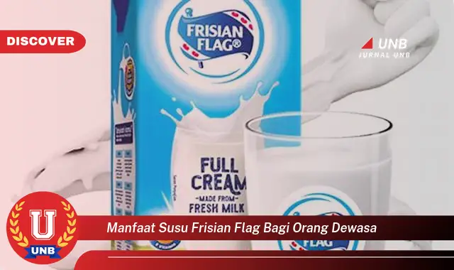 manfaat susu frisian flag bagi orang dewasa manfaat susu frisian flag bagi orang dewasa