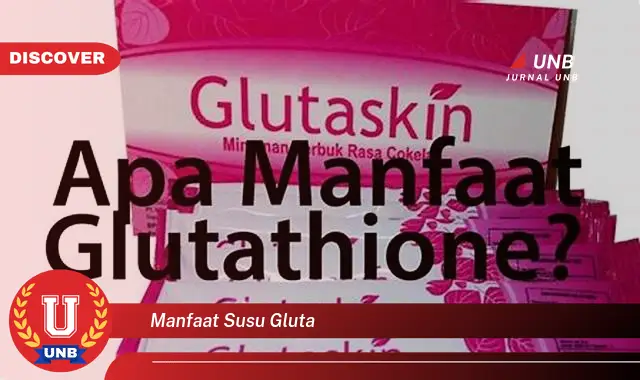 manfaat susu gluta