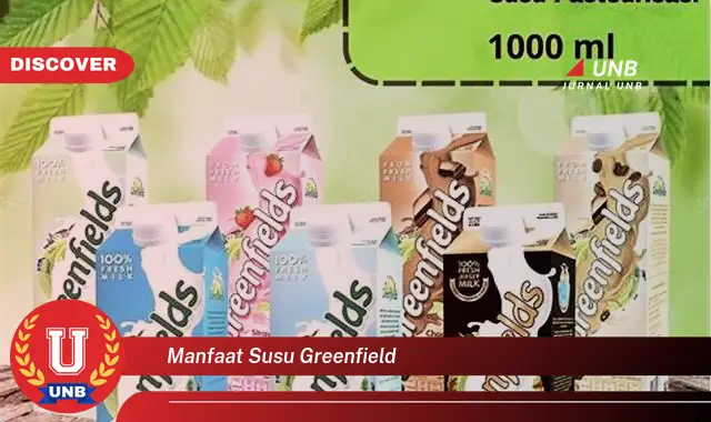 manfaat susu greenfield