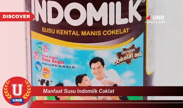 manfaat susu indomilk coklat