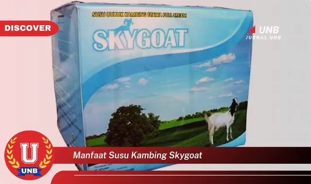 manfaat susu kambing skygoat