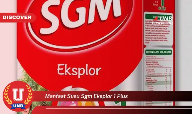 manfaat susu sgm eksplor 1 plus