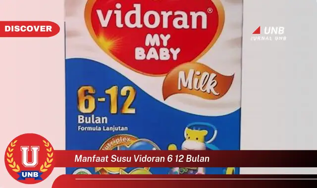 manfaat susu vidoran 6 12 bulan